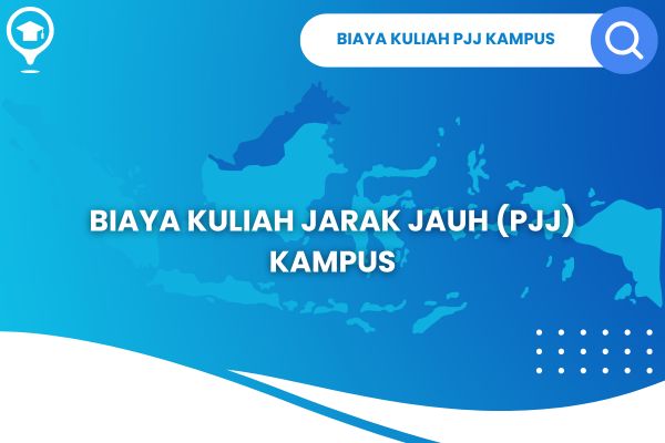 Biaya Kuliah PJJ Kampus